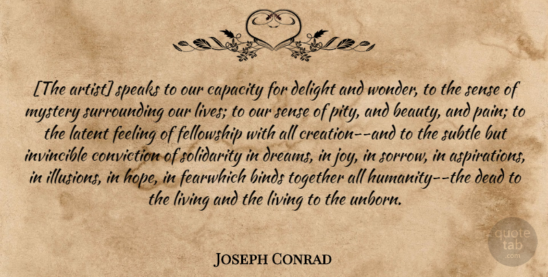 Joseph Conrad Quote About Dream, Art, Pain: The Artist Speaks To Our...