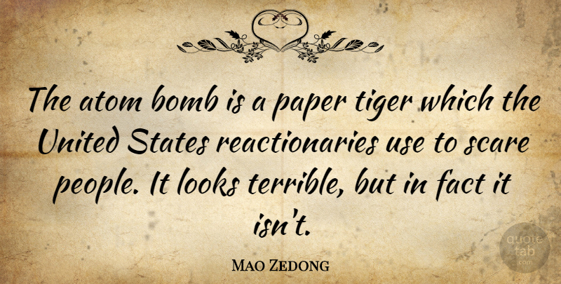 Mao Zedong Quote About People, Scare, Atoms: The Atom Bomb Is A...