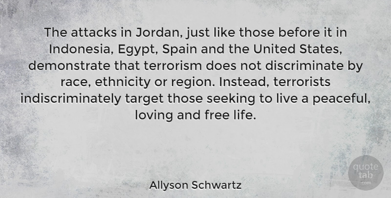 Allyson Schwartz Quote About Race, Egypt, Ethnicity: The Attacks In Jordan Just...