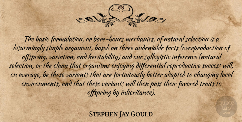 Stephen Jay Gould Quote About Simple, Average, Atheism: The Basic Formulation Or Bare...