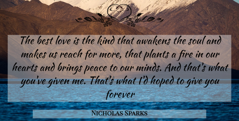 Nicholas Sparks Quote About Love, Best Friend, Romantic: The Best Love Is The...