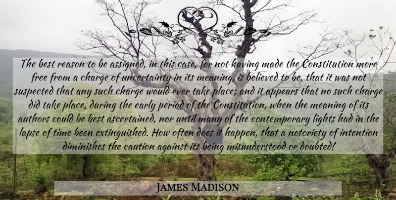 James Madison Quote About Light, Misunderstood, Doe: The Best Reason To Be...