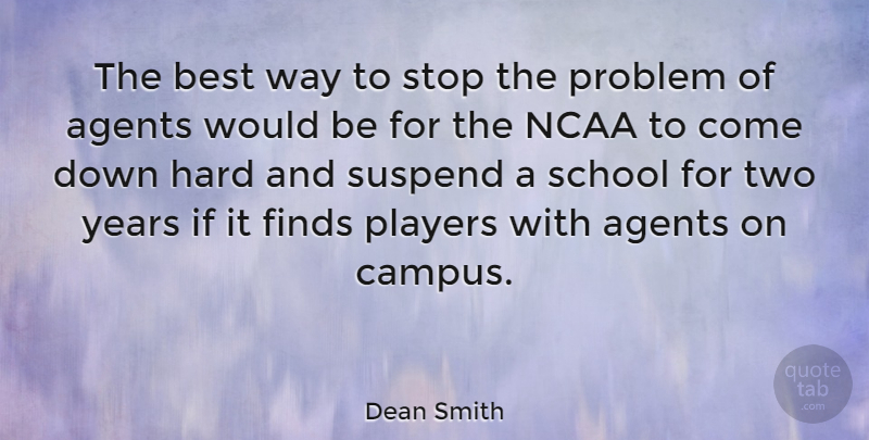 Dean Smith Quote About School, Player, Years: The Best Way To Stop...