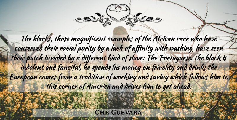Che Guevara Quote About Race, America, Black: The Blacks Those Magnificent Examples...