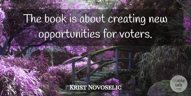 Krist Novoselic Quote About Book, Books And Reading, Creating: The Book Is About Creating...