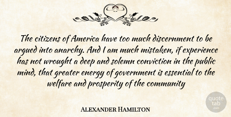Alexander Hamilton Quote About Government, America, Community: The Citizens Of America Have...