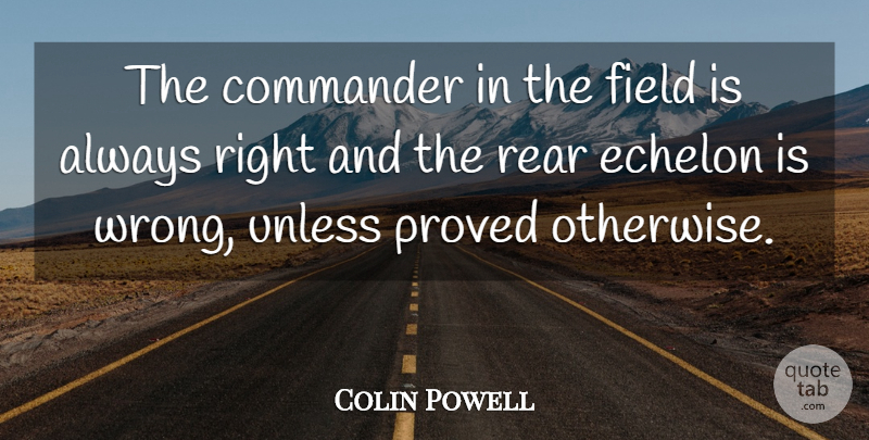 Colin Powell Quote About Leadership, Fields, Call Of Duty: The Commander In The Field...