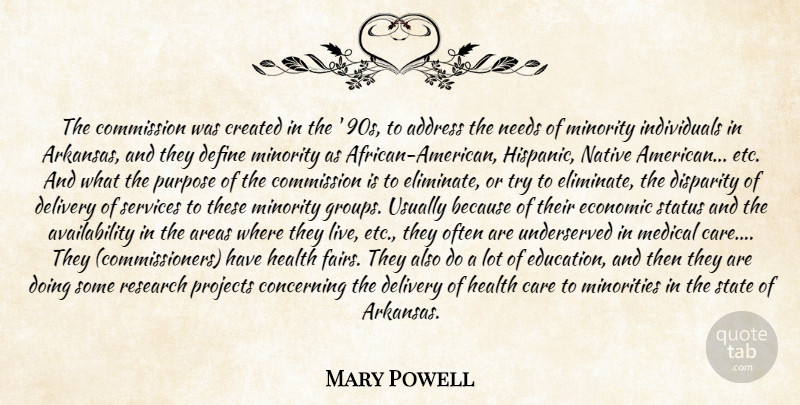 Mary Powell Quote About Address, Areas, Care, Commission, Concerning: The Commission Was Created In...