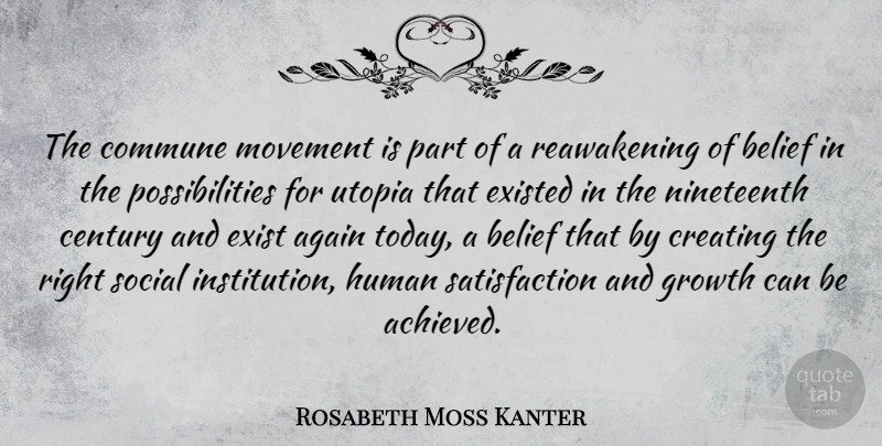 Rosabeth Moss Kanter Quote About Creating, Growth, Movement: The Commune Movement Is Part...