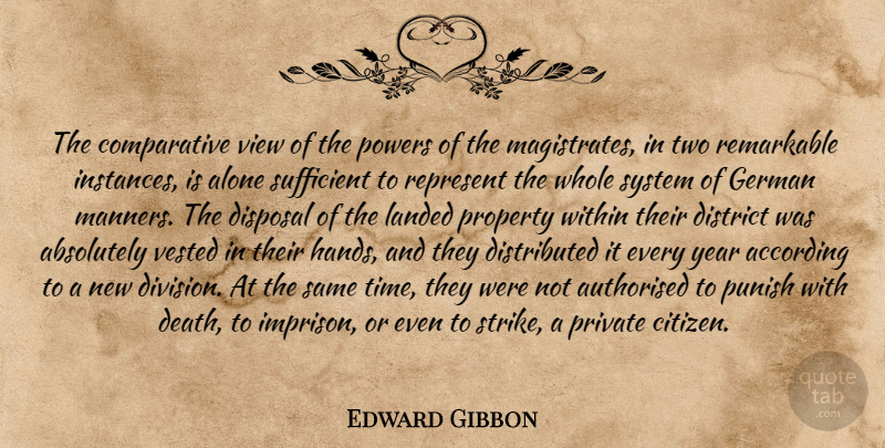 Edward Gibbon Quote About Views, Hands, Years: The Comparative View Of The...