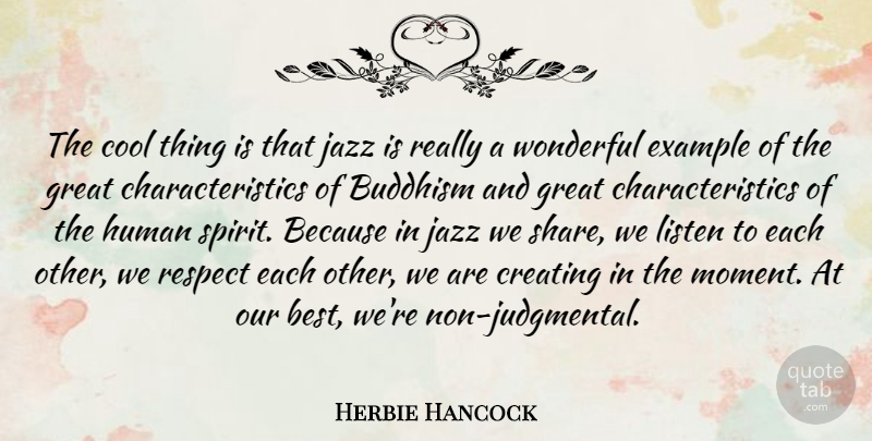 Herbie Hancock Quote About Inspirational, Buddhism, Creating: The Cool Thing Is That...