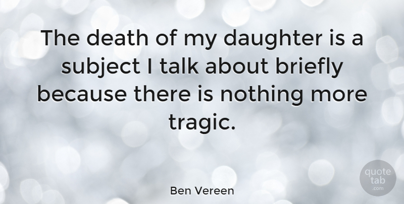 Ben Vereen Quote About Mother, Daughter, Tragic: The Death Of My Daughter...