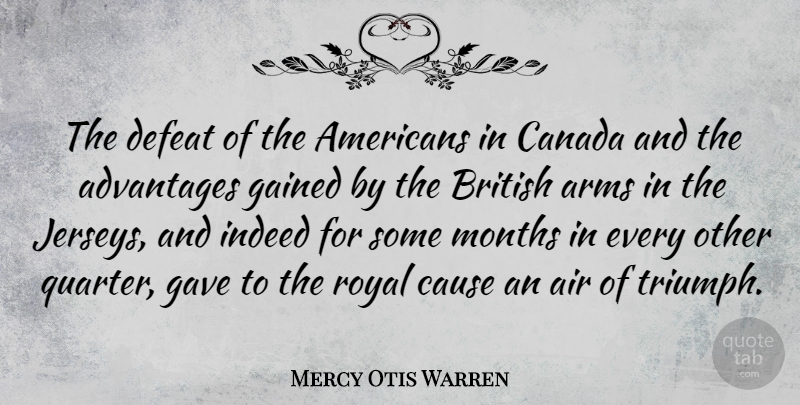 Mercy Otis Warren Quote About Air, Arms, Canada: The Defeat Of The Americans...