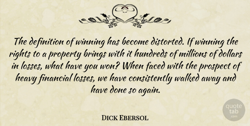 Dick Ebersol Quote About Loss, Winning, Rights: The Definition Of Winning Has...