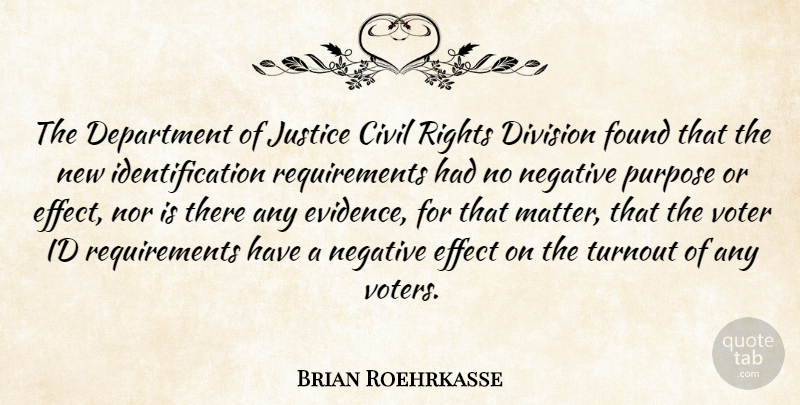 Brian Roehrkasse Quote About Civil, Department, Division, Effect, Found: The Department Of Justice Civil...