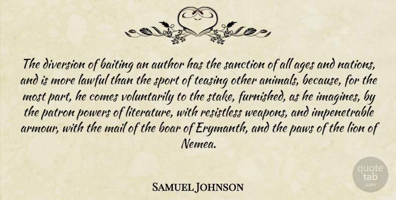 Samuel Johnson Quote About Sports, Writing, Animal: The Diversion Of Baiting An...