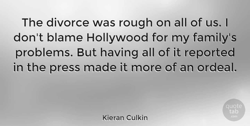 Kieran Culkin Quote About Divorce, Hollywood, Blame: The Divorce Was Rough On...