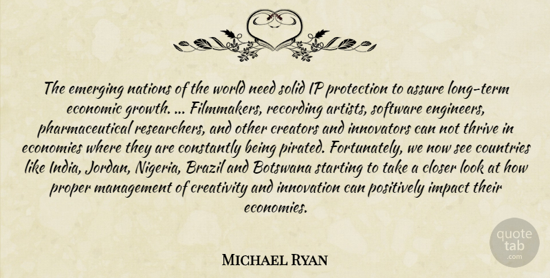 Michael Ryan Quote About Assure, Brazil, Closer, Constantly, Countries: The Emerging Nations Of The...