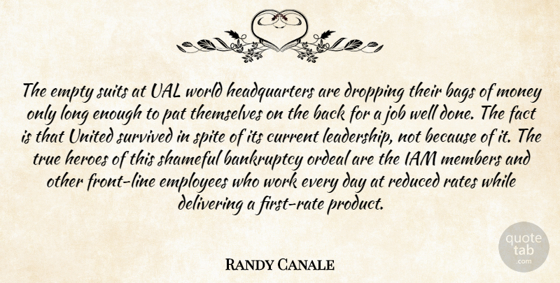 Randy Canale Quote About Bags, Bankruptcy, Current, Delivering, Dropping: The Empty Suits At Ual...