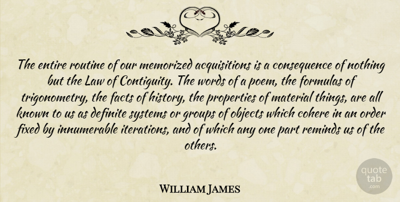 William James Quote About Philosophy, Educational, Order: The Entire Routine Of Our...