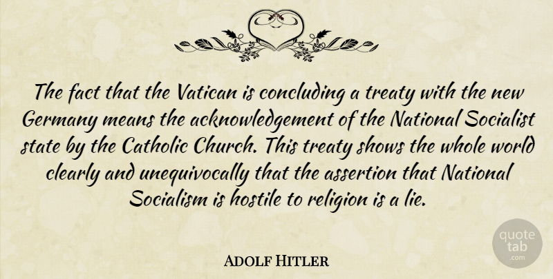 Adolf Hitler Quote About Lying, Mean, Catholic: The Fact That The Vatican...
