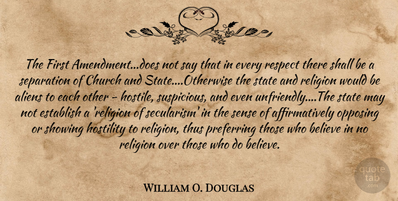 William O. Douglas Quote About Believe, Church, Doe: The First Amendmentdoes Not Say...
