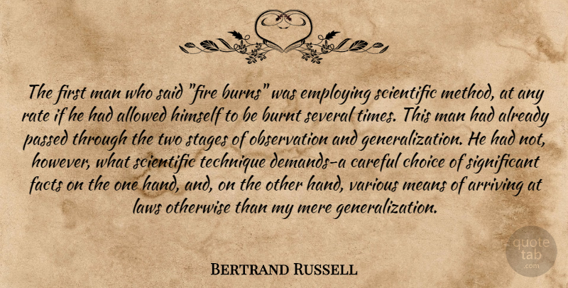 Bertrand Russell Quote About Mean, Science, Men: The First Man Who Said...