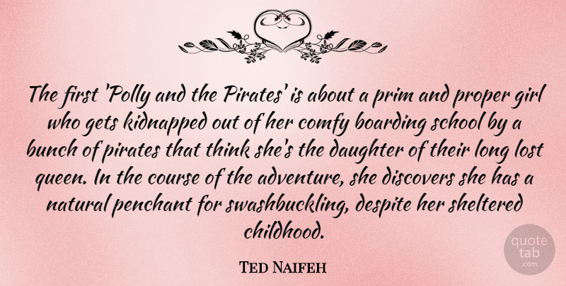 Ted Naifeh Quote About Boarding, Bunch, Course, Despite, Discovers: The First Polly And The...