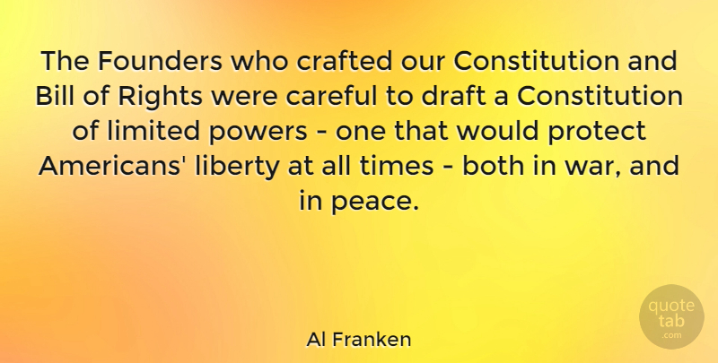 Al Franken Quote About War, Rights, Liberty: The Founders Who Crafted Our...