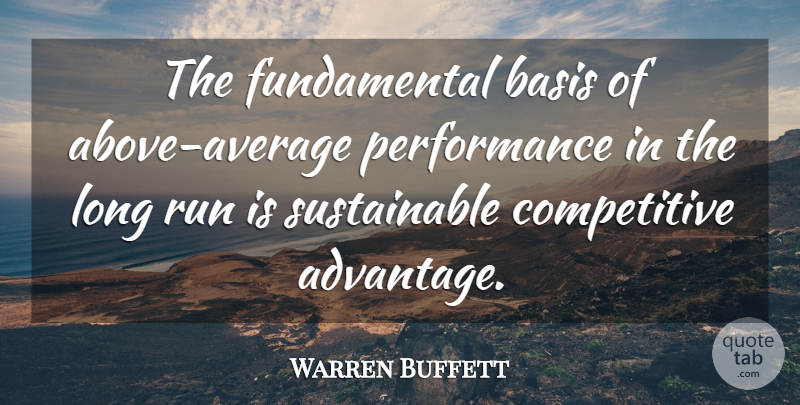 Warren Buffett Quote About Running, Average, Long: The Fundamental Basis Of Above...