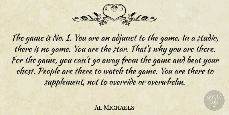 Al Michaels Quote About Adjunct, People, Watch: The Game Is No 1...