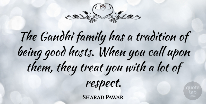 Sharad Pawar Quote About Host, Tradition, Treats: The Gandhi Family Has A...