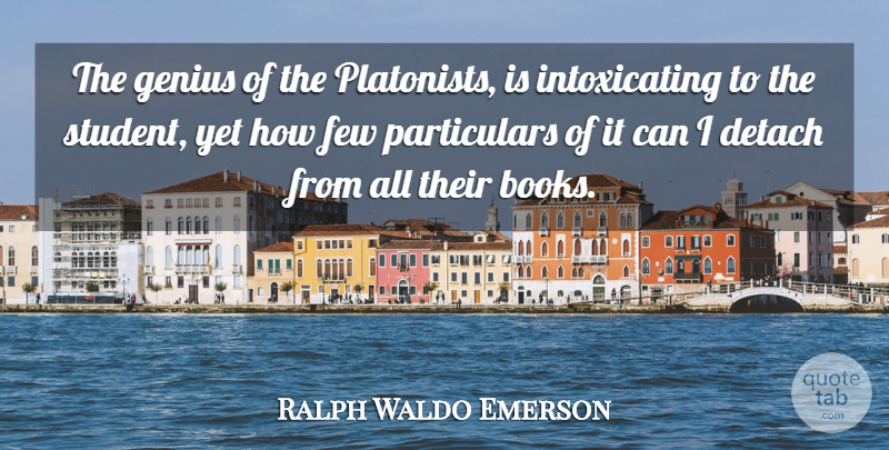 Ralph Waldo Emerson Quote About Plato, Book, Genius: The Genius Of The Platonists...