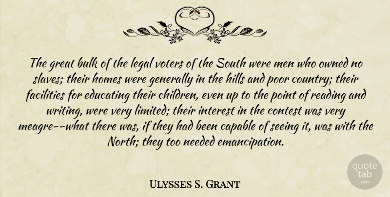 Ulysses S. Grant Quote About Country, Children, Reading: The Great Bulk Of The...