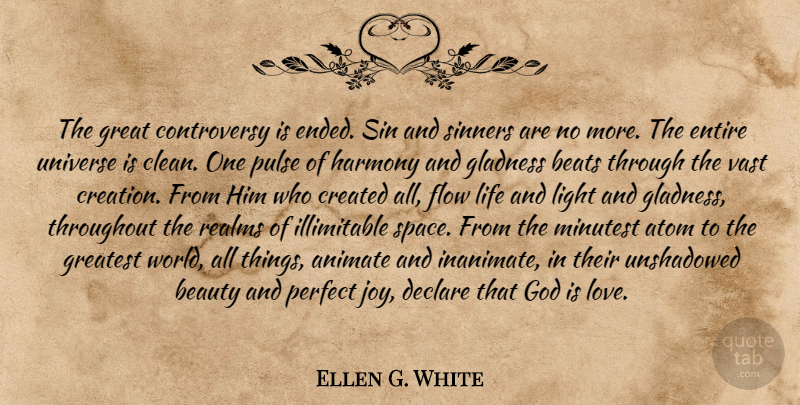 Ellen G. White Quote About Light, Space, Perfect: The Great Controversy Is Ended...