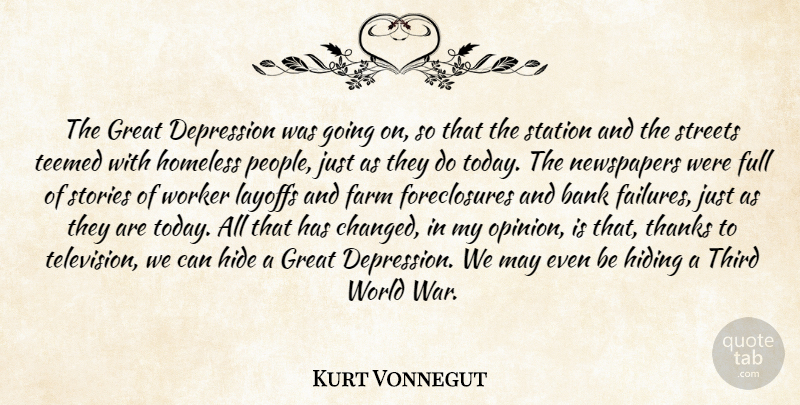 Kurt Vonnegut Quote About War, People, Stories: The Great Depression Was Going...