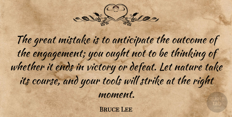 Bruce Lee Quote About Motivational, Mistake, Thinking: The Great Mistake Is To...