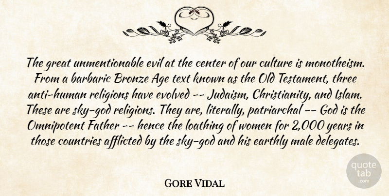 Gore Vidal Quote About God, Country, Father: The Great Unmentionable Evil At...