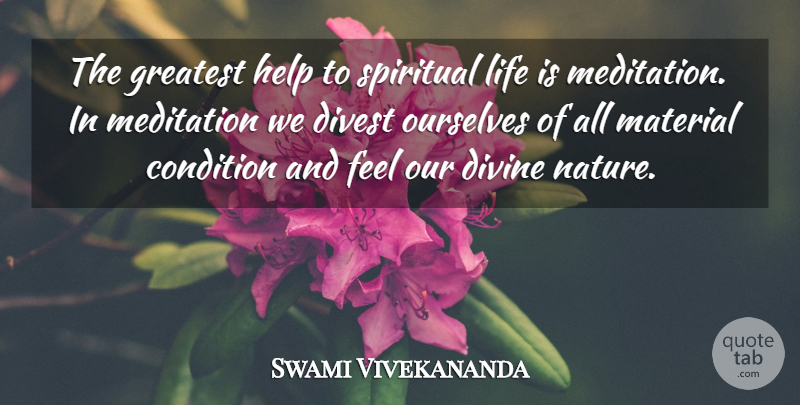 Swami Vivekananda Quote About Spiritual, Meditation, Mindfulness: The Greatest Help To Spiritual...