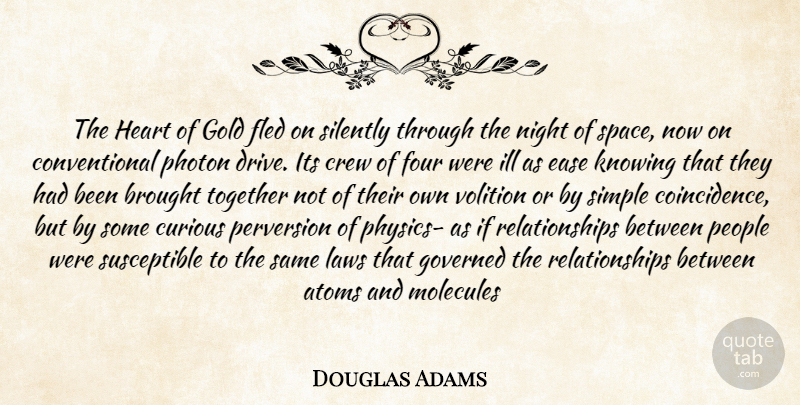 Douglas Adams Quote About Heart, Simple, Night: The Heart Of Gold Fled...