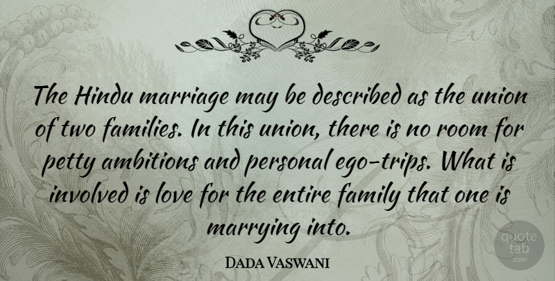 Dada Vaswani Quote About Love, Ambition, Two: The Hindu Marriage May Be...