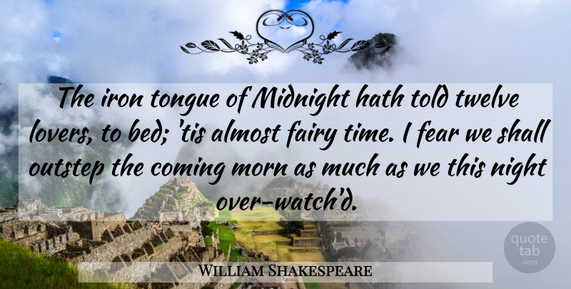 William Shakespeare Quote About Night, Iron, Twelve: The Iron Tongue Of Midnight...