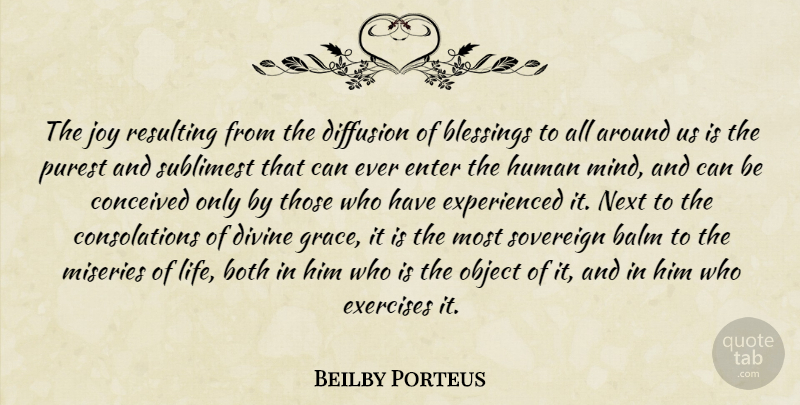 Beilby Porteus Quote About Exercise, Blessing, Joy: The Joy Resulting From The...