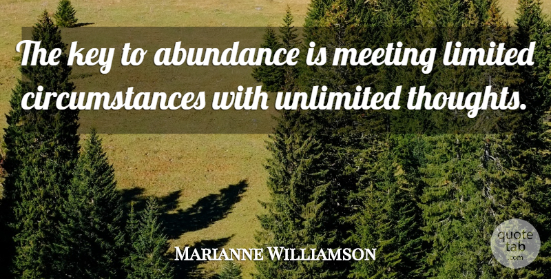 Marianne Williamson Quote About Love, Forgiveness, Peace: The Key To Abundance Is...