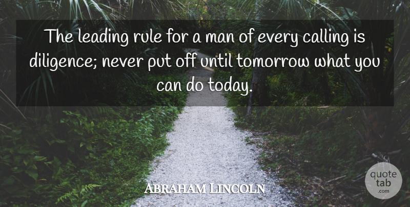 Abraham Lincoln Quote About Christian, Men, Today: The Leading Rule For A...