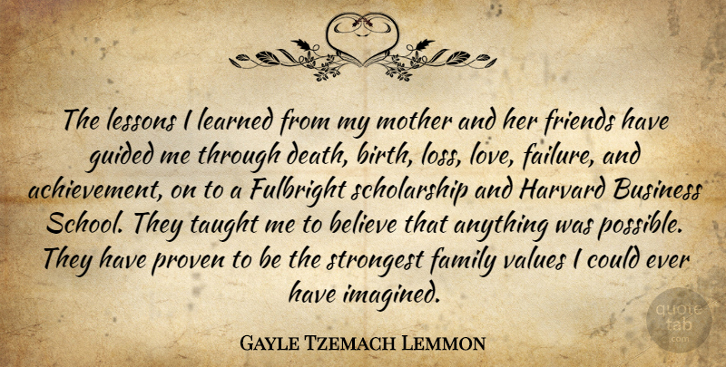 Gayle Tzemach Lemmon Quote About Believe, Business, Death, Family, Guided: The Lessons I Learned From...