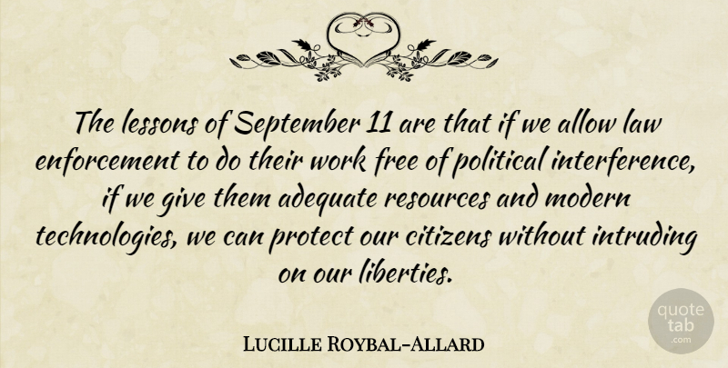 Lucille Roybal-Allard Quote About Technology, Law, Giving: The Lessons Of September 11...