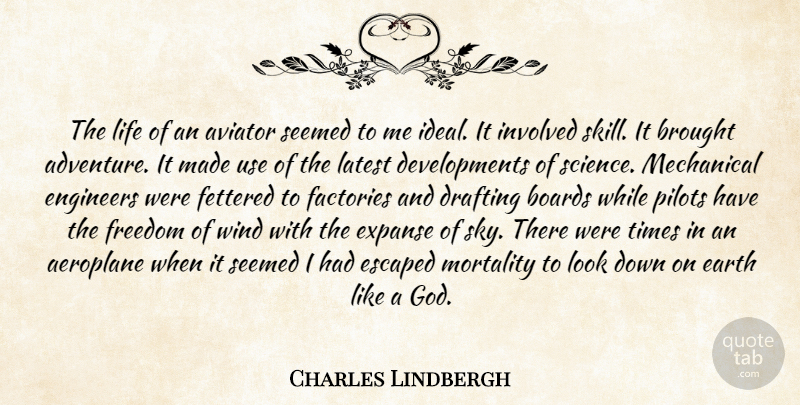 Charles Lindbergh Quote About Adventure, Wind, Sky: The Life Of An Aviator...
