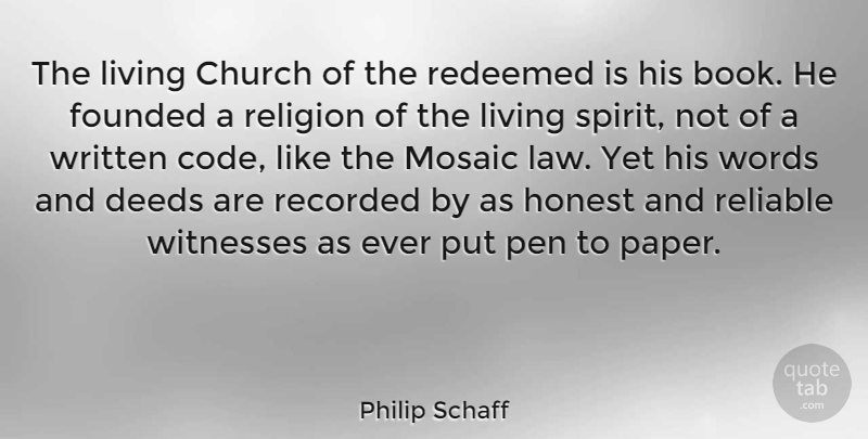 Philip Schaff Quote About Book, Law, Religion: The Living Church Of The...
