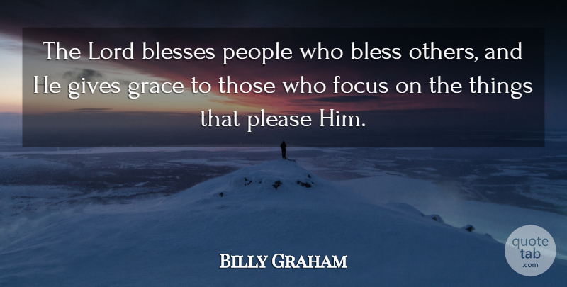 Billy Graham Quote About Christian, Giving, People: The Lord Blesses People Who...